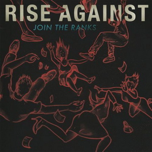 Rise Against - Join The Ranks [Single] (2011)