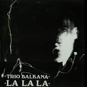 [New Beat] Trio Balkana - Lalala (1988) 0e9140f2710222a900b7960e98539fc8