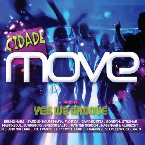 Cidade Move – Mixed By Yes We Groove (2011)