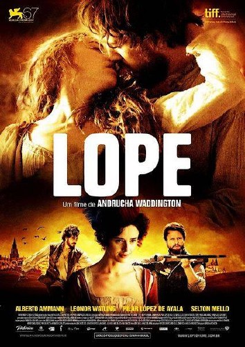 Лопе де Вега: Распутник и соблазнитель / Lope (2010/DVDRip/DVD5)