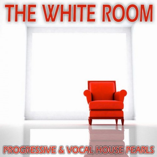 The White Room (Progressive & Vocal House Pearls) (2011)