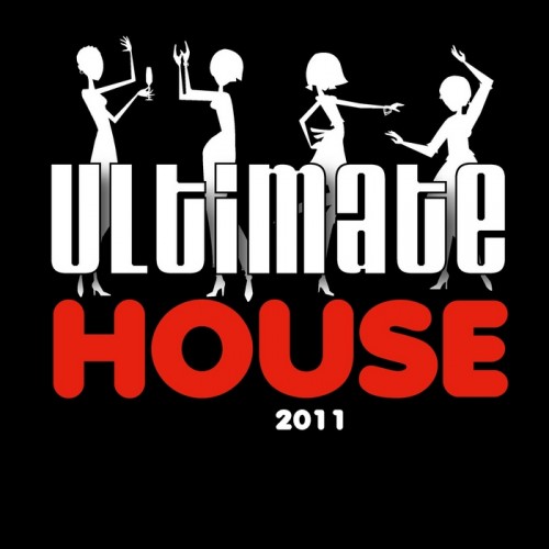 Ultimate House (2011)