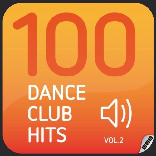 100 Dance Club Hits Vol.2 (2011)