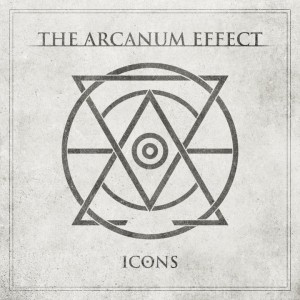 The Arcanum Effect - Icons (EP) [2011]