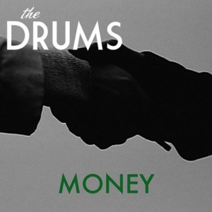 The Drums - Money (Single) (2011)