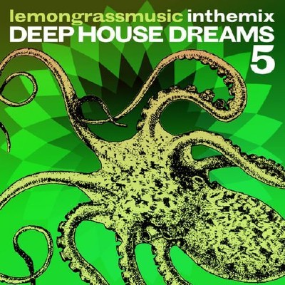 VA - Lemongrassmusic In The Mix: Deep House Dreams Vol. 5 Disc 1 (2011)