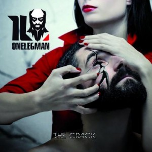 OneLegMan - The Crack [2011]