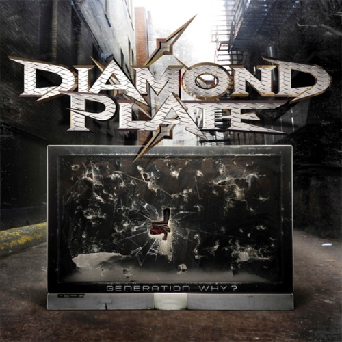 Diamond Plate - Generation Why? (2011)