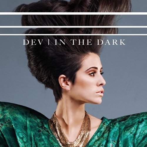 Dev - In The Dark [2011, Electropop,Dance-pop, hip house, HDTV]
