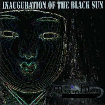 MergingMoon - Inauguration Of The Black Sun [EP] (2011)