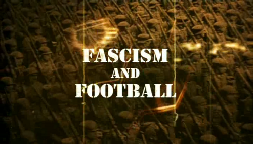 BBC: Фашизм и футбол