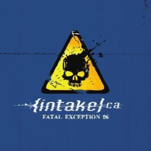 {intake}Ca - Fatal Exception 06 [EP] (2011)